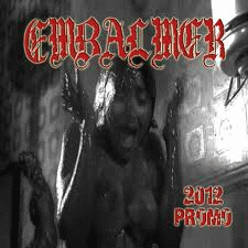 Embalmer : 2012 Promo